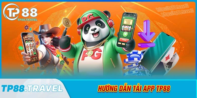 Quy trình các bước tải app tp88 cho người mới 