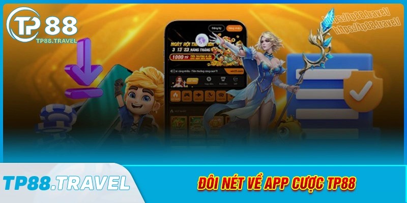 Sơ lược về app tp88 cho tân thủ