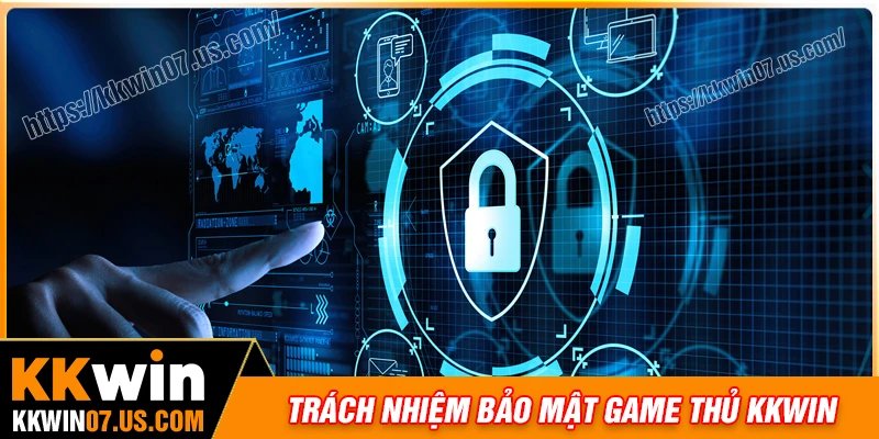 Trách nhiệm bảo mật của game thủ tại KKWIN
